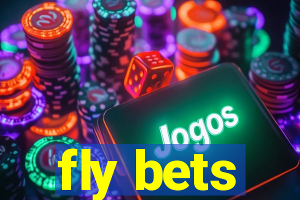 fly bets